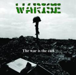 Warise : The War Is the End